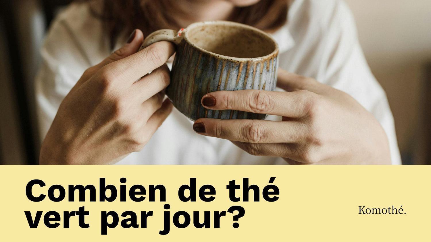 combien de thé vert par jour
