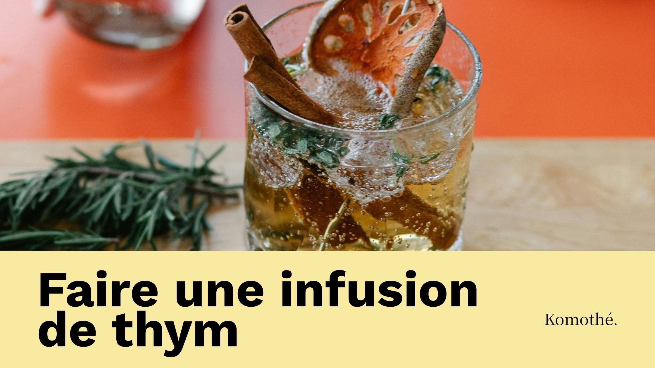comment faire une infusion de thym
