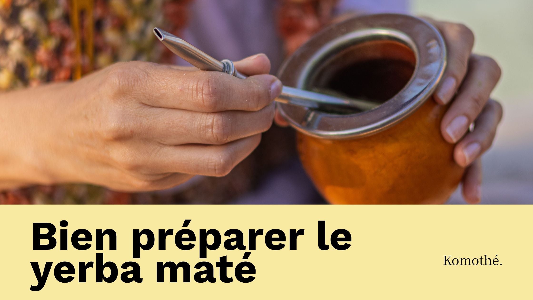 comment préparer le maté