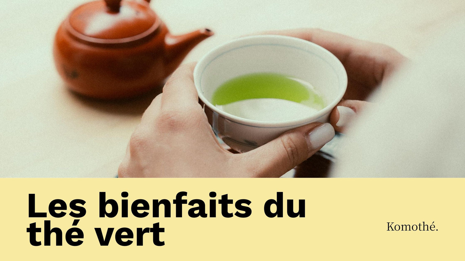 quels sont les bienfaits du thé vert
